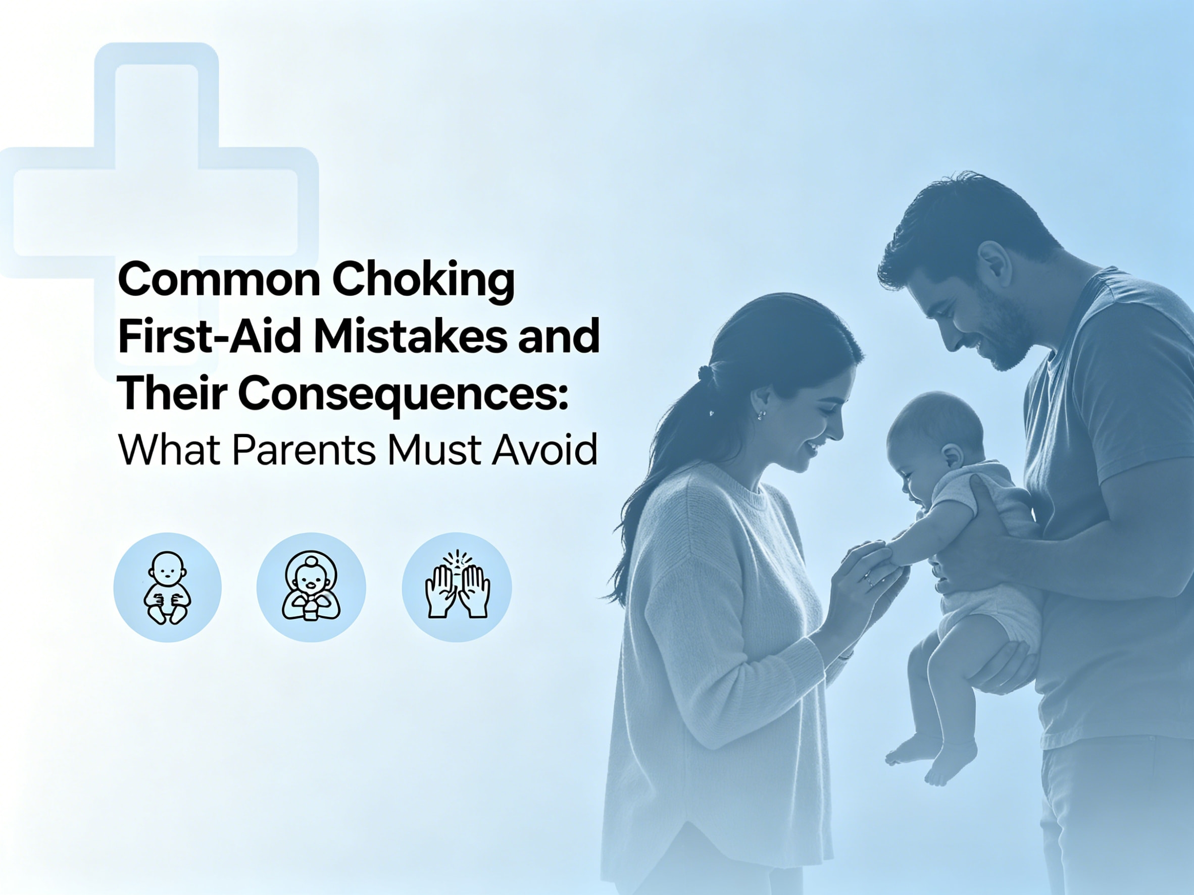 Common choking first aid mistakes and consequences.webp